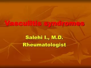 Vasculitis syndromes