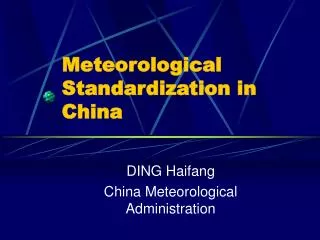 Meteorological Standardization in China