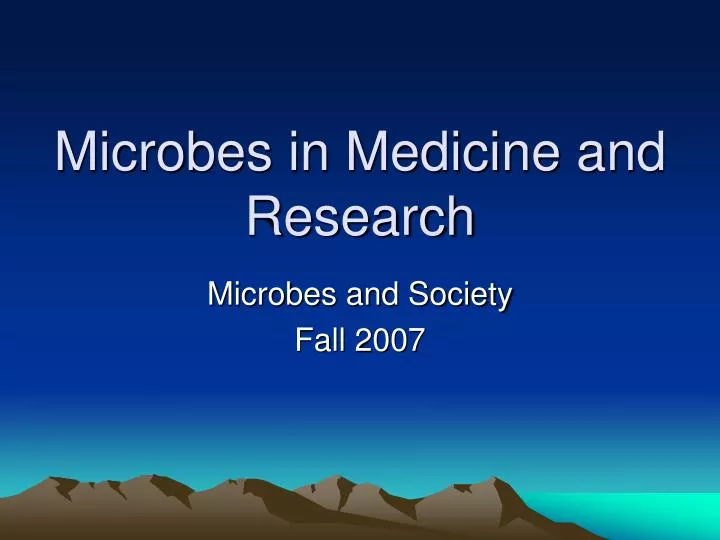 microbes in medicine and research