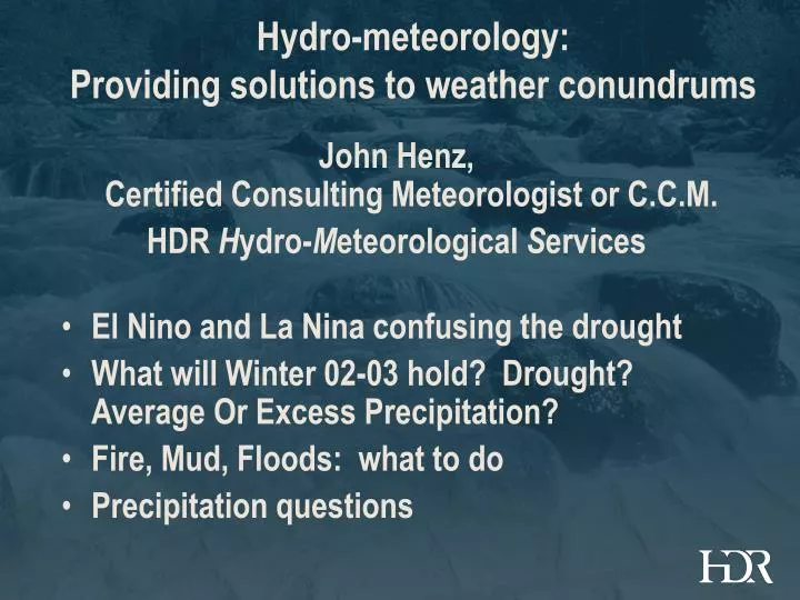 hydro meteorology providing solutions to weather conundrums