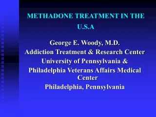 METHADONE TREATMENT IN THE U.S.A