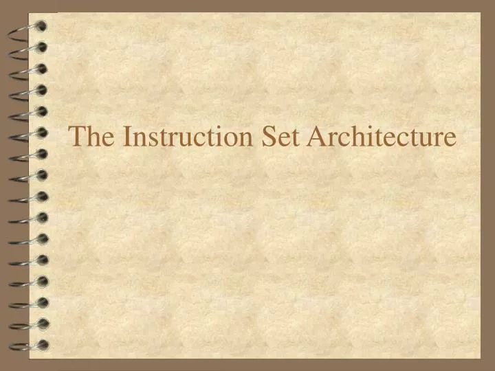the instruction set architecture