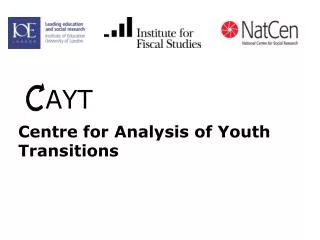 Centre for Analysis of Youth Transitions