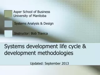 Systems development life cycle &amp; development methodologies