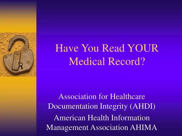 have you read your medical record