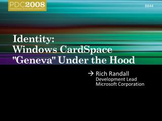 Identity: Windows CardSpace &quot;Geneva&quot; Under the Hood