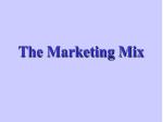 The Marketing Mix
