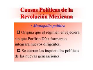 Causas Políticas de la Revolución Mexicana