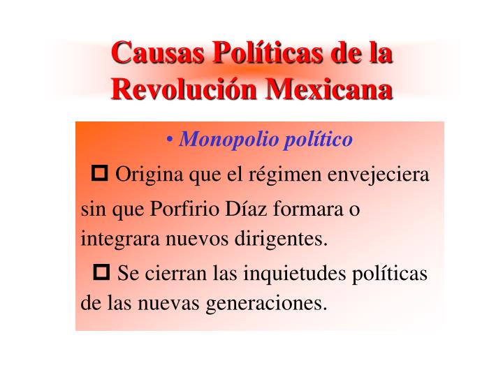 causas pol ticas de la revoluci n mexicana