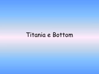 Titania e Bottom