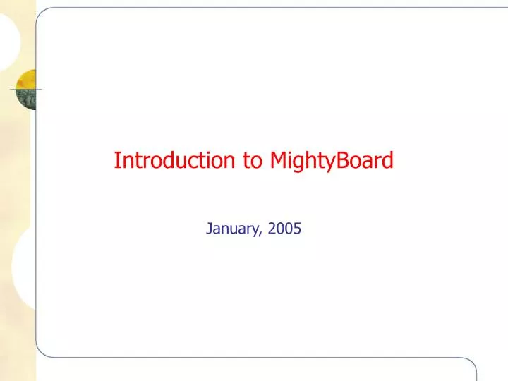 introduction to mightyboard