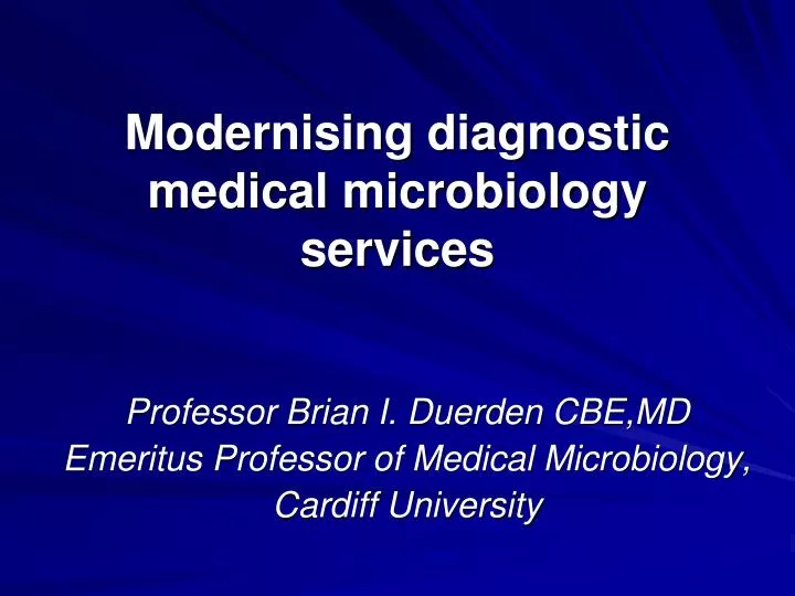 modernising diagnostic medical microbiology services