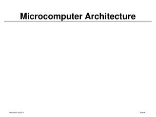 Microcomputer Architecture