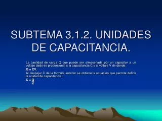 SUBTEMA 3.1.2. UNIDADES DE CAPACITANCIA.