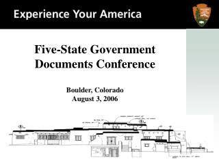 Five-State Government Documents Conference Boulder, Colorado August 3, 2006