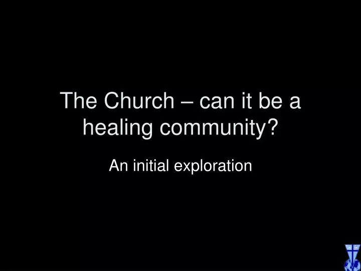 the church can it be a healing community