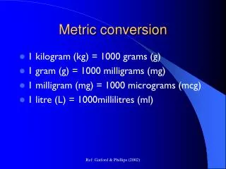 Metric conversion