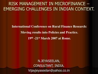 RISK MANAGEMENT IN MICROFINANCE – EMERGING CHALLENGES IN INDIAN CONTEXT.
