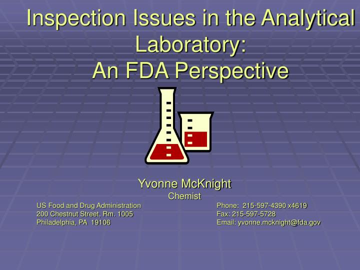 inspection issues in the analytical laboratory an fda perspective