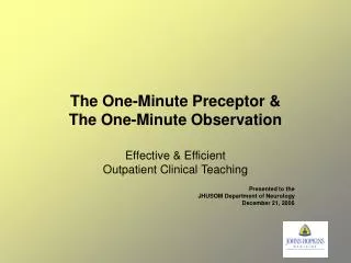 The One-Minute Preceptor &amp; The One-Minute Observation