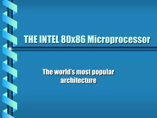 THE INTEL 80x86 Microprocessor
