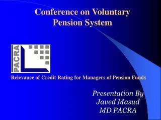 Relevance of Credit Rating for Managers of Pension Funds