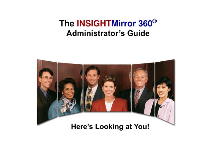 the insight mirror 360 administrator s guide