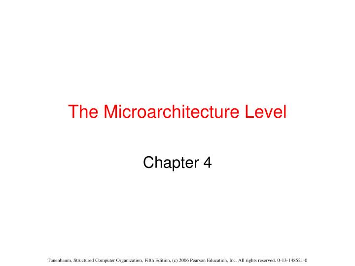 the microarchitecture level