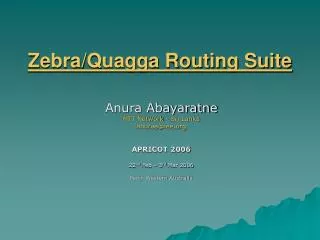 Zebra/Quagga Routing Suite