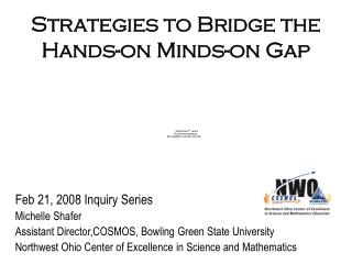 Strategies to Bridge the Hands-on Minds-on Gap