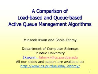 A Comparison of Load-based and Queue-based Active Queue Management Algorithms