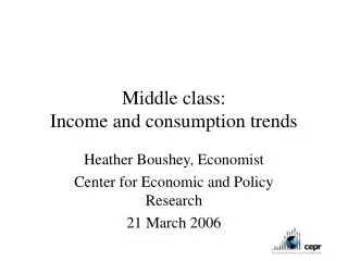 Middle class: Income and consumption trends