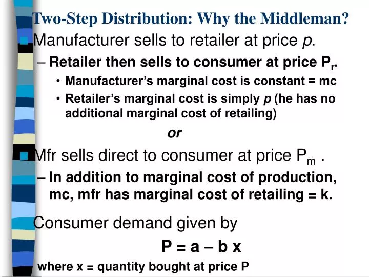two step distribution why the middleman