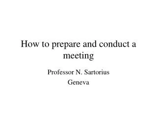 How to prepare and conduct a meeting