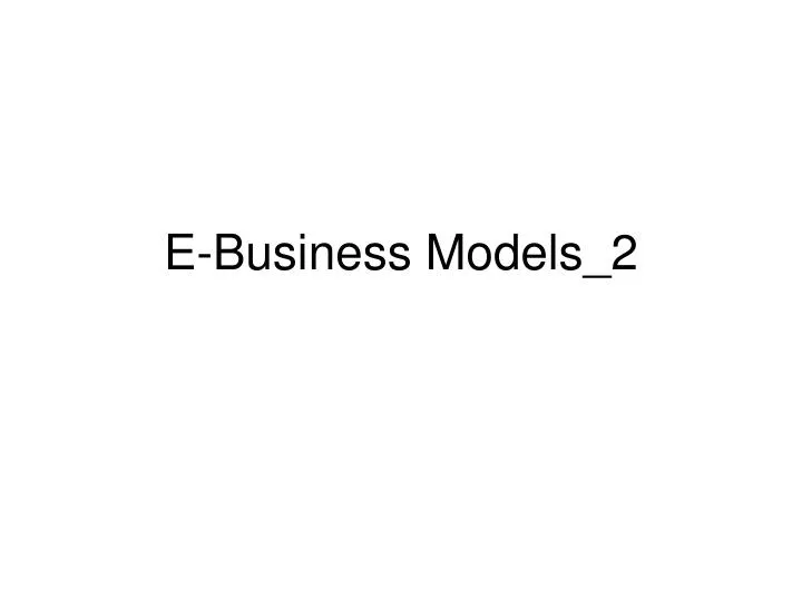 e business models 2