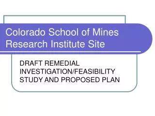 Colorado School of Mines Research Institute Site