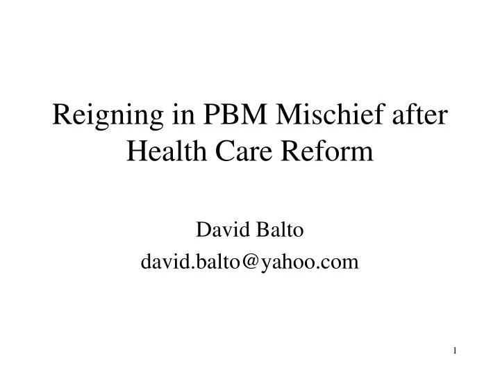 reigning in pbm mischief after health care reform