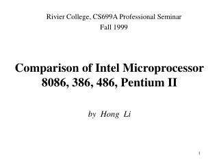 Comparison of Intel Microprocessor 8086, 386, 486, Pentium II