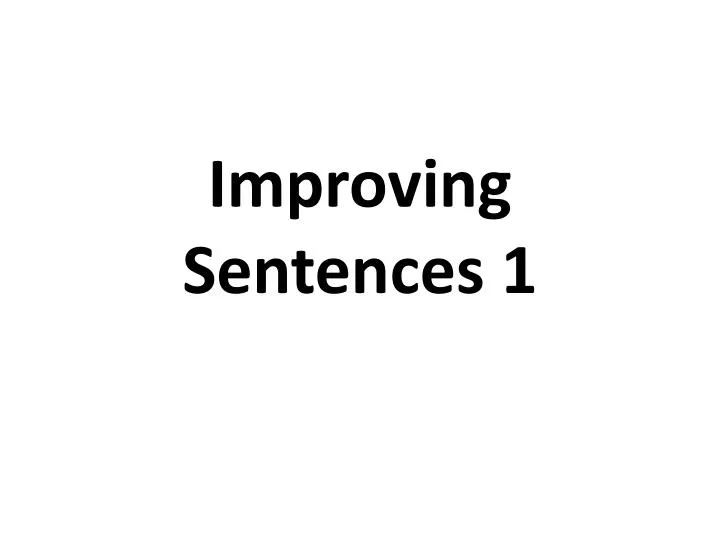 improving sentences 1