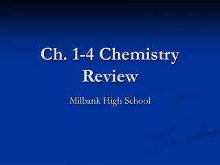 Ch. 1-4 Chemistry Review