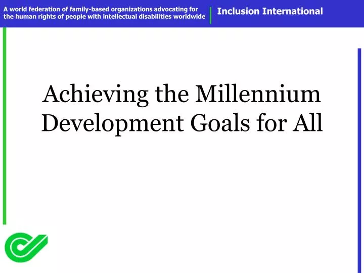 achieving the millennium development goals for all