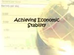 Achieving Economic Stability - slide 1