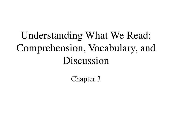 understanding what we read comprehension vocabulary and discussion