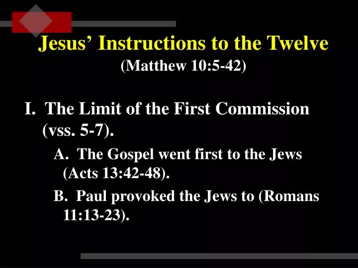 jesus instructions to the twelve matthew 10 5 42