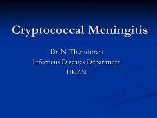 Cryptococcal Meningitis