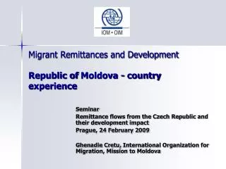 Migrant Remittances and Development Republic of Moldova - country experience