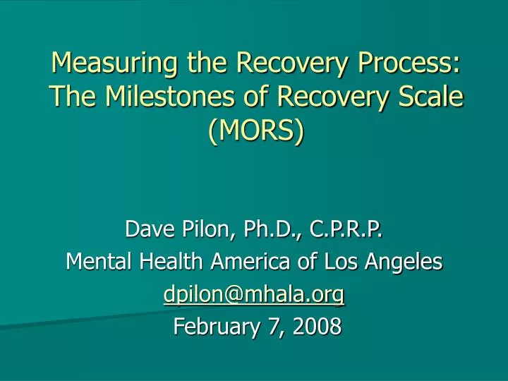 measuring the recovery process the milestones of recovery scale mors