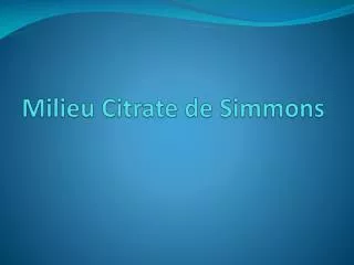 Milieu Citrate de Simmons