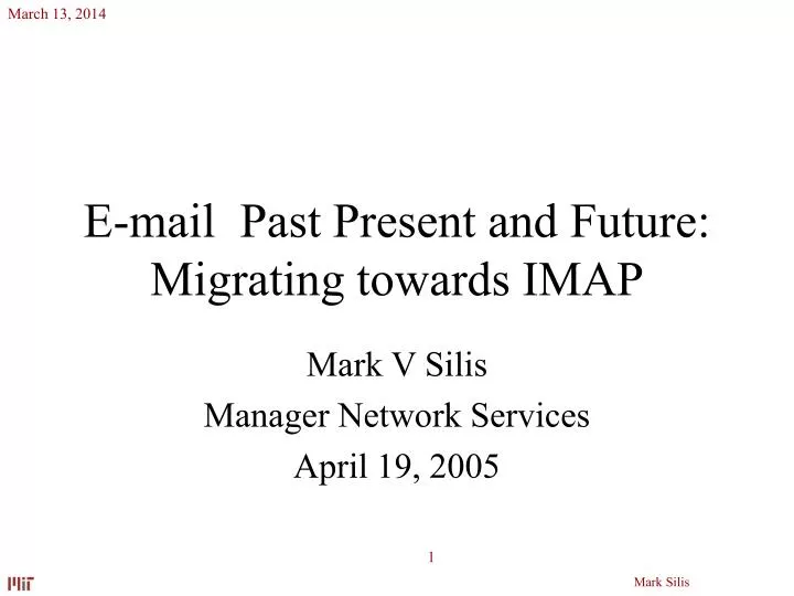 e mail past present and future migrating towards imap