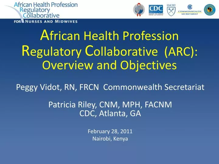 a frican health profession r egulatory c ollaborative arc overview and objectives